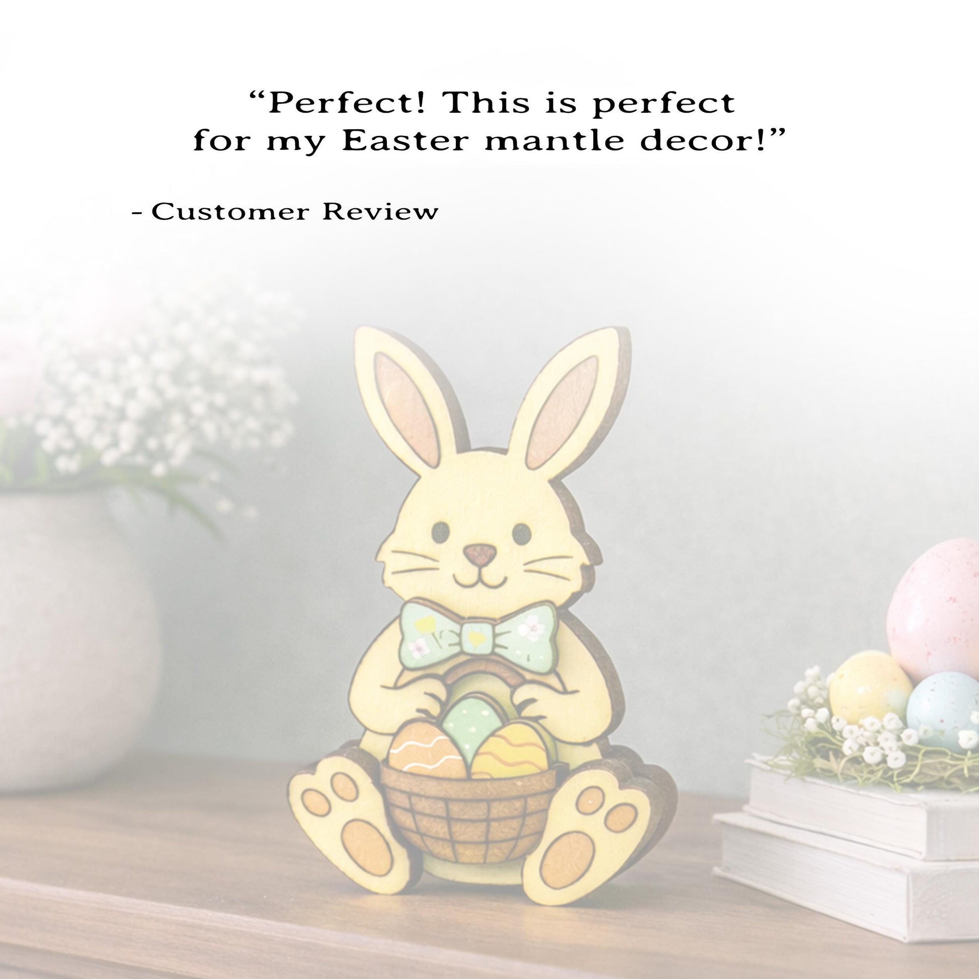Easter Bunny Shelf Sitter – Personalized Wooden Decor, Two Sizes, Basket of Eggs, Perfect Mantel or Tiered Tray Decor