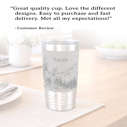 Laser Engraved Wolf Lovers Gift, Mountain and Woodlands Wolf, Faux Leather 20 oz Travel Mug, Insulated Tumbler, Free Snap Lid included