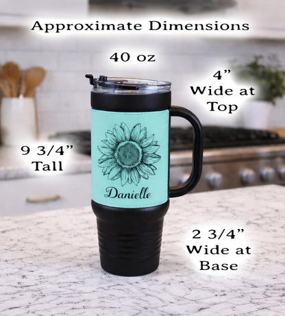 40 oz Engraved Sunflower Coffee Travel Mug, Personalized Leatherette Wrapped Tumbler, Custom Stainless Steel Mug With Handle And Straw