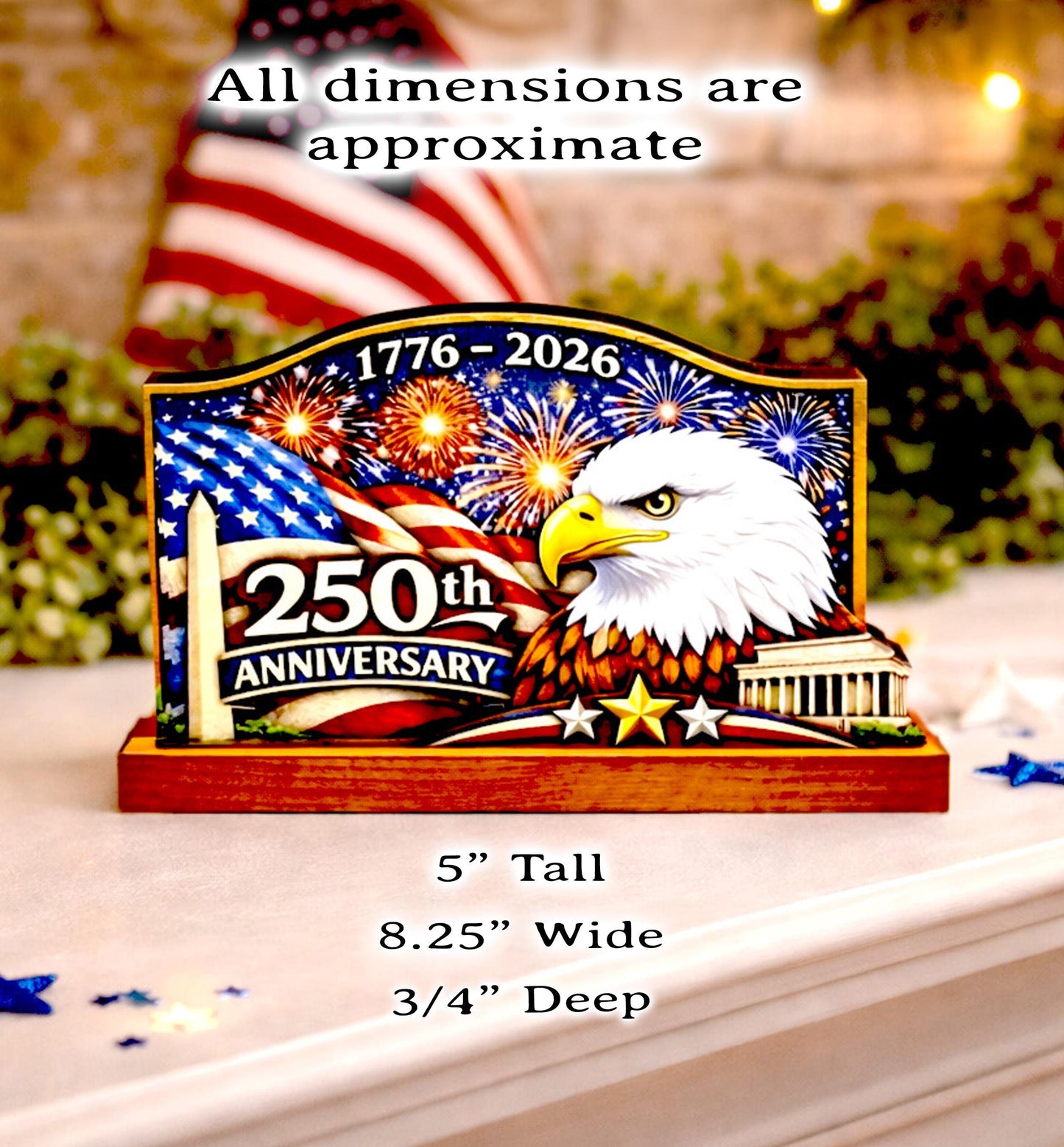 Personalized Patriotic Shelf Sitter, 250th Anniversary Decor, American Eagle Flag Decor, 1776-2026 USA Tabletop Decoration