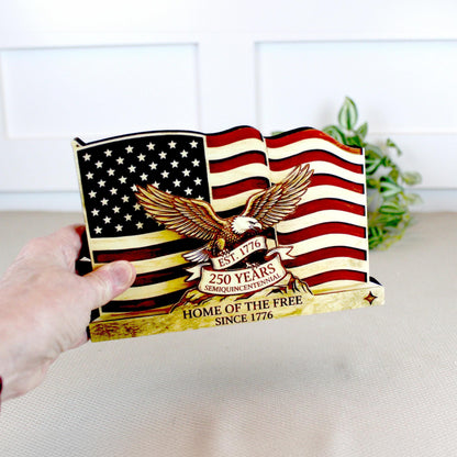 Personalized Patriotic Flag Shelf Sitter, Americana Eagle Decor, 250 Year America Keepsake, Home of the Free Tabletop Sign