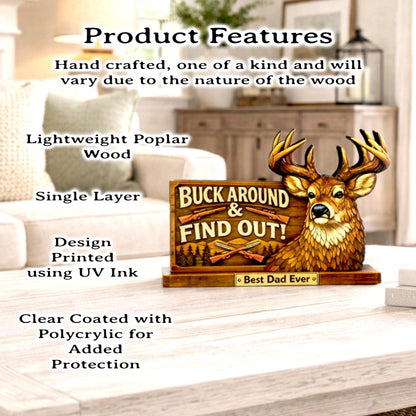 Personalized Deer Hunter Shelf Sitter, Best Dad Ever Gift, Buck Around and Find Out Decor, Rustic Hunting Cabin Sign