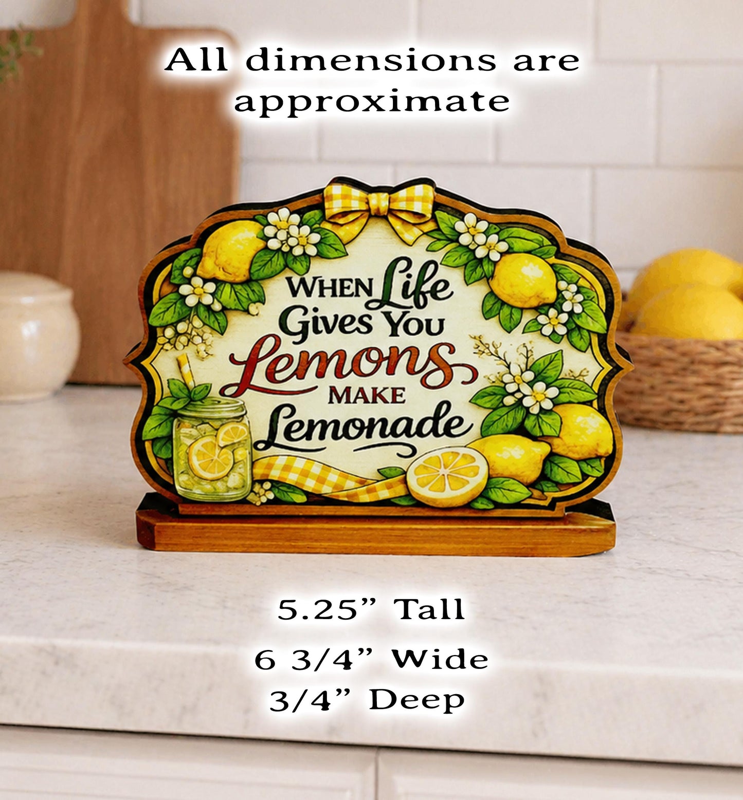 When Life Gives You Lemons Shelf Sitter Keepsake, Wooden Lemonade Sign, Summer Kitchen Decor, Farmhouse Lemon Sign, Inspirational Gift