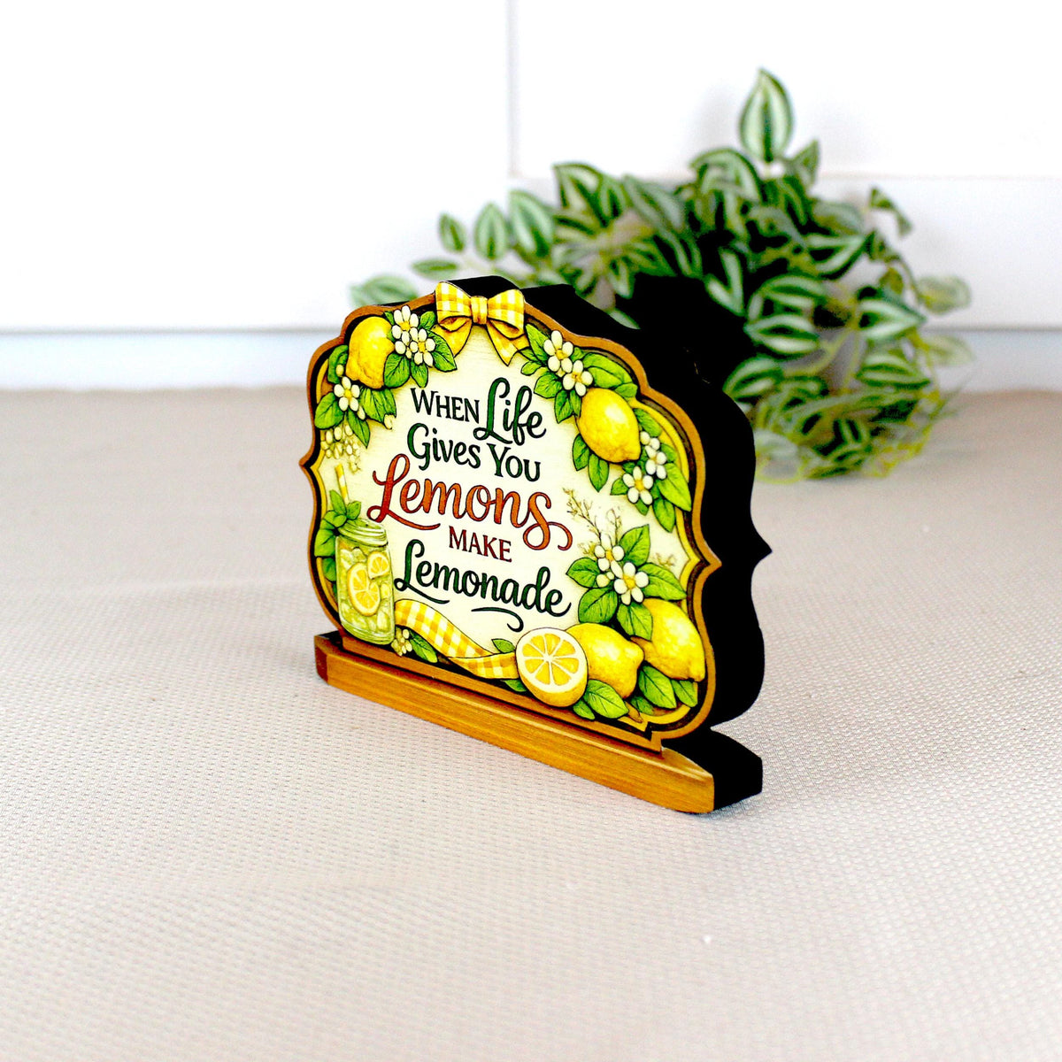 When Life Gives You Lemons Shelf Sitter Keepsake, Wooden Lemonade Sign, Summer Kitchen Decor, Farmhouse Lemon Sign, Inspirational Gift