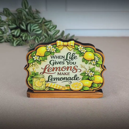 When Life Gives You Lemons Shelf Sitter Keepsake, Wooden Lemonade Sign, Summer Kitchen Decor, Farmhouse Lemon Sign, Inspirational Gift